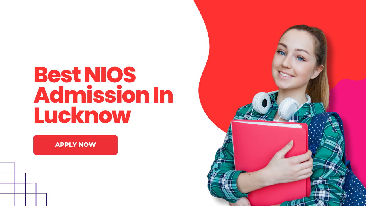 NIOS Admission Lucknow Guide 2026 – Complete Support by IIL Education Center