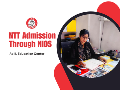 NTT Course in Lucknow: Complete Admission Guide for Future Nursery Teachers