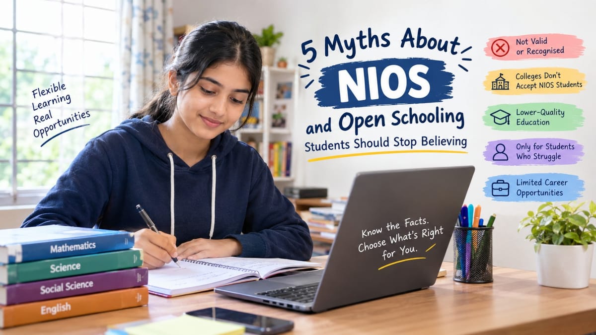 5 Myths About NIOS and Open Schooling Students Should Stop Believing